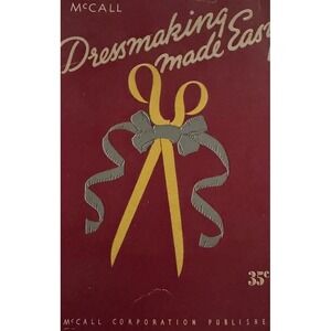 VTG 1949 MCCALL DRESSMAKING MADE EASY MANUAL BOOKLET SEWING SEAMSTRESS USA BOOK